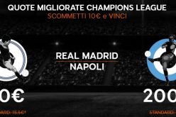 Quote maggiorate Champions League Real Madrid-Napoli 15 febbraio 2017