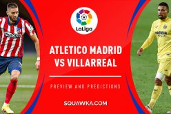 Liga, Atletico Madrid-Villarreal: pronostico, probabili formazioni e quote (29/08/2021)