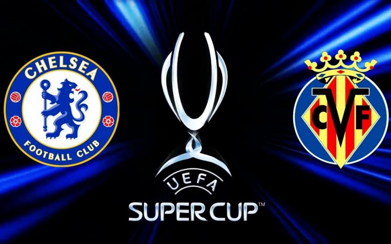 Supercoppa Europea, Chelsea-Villarreal: pronostico, probabili formazioni e quote (11/08/2021)