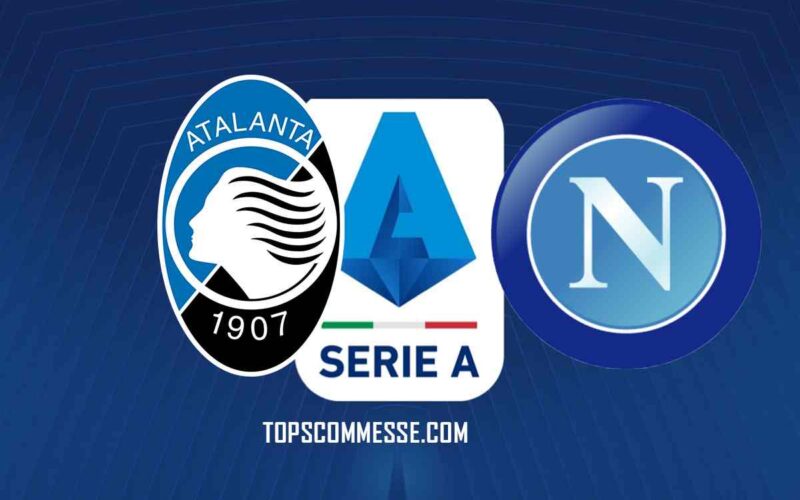 Serie A, Atalanta-Napoli: pronostico, probabili formazioni e quote (05/11/2022)