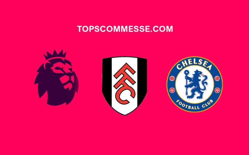 Premier League, Fulham-Chelsea: pronostico, probabili formazioni e quote (12/01/2023)