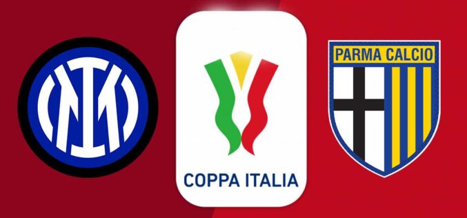 Coppa Italia, Inter-Parma: pronostico, probabili formazioni e quote (10/01/2023)