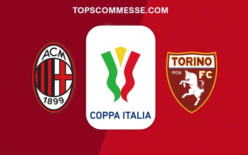 Coppa Italia, Milan-Torino: pronostico, probabili formazioni e quote (11/01/2023)