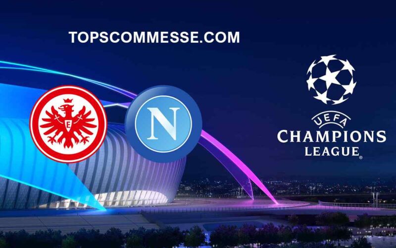 Champions League, Eintracht Francoforte-Napoli: pronostico, probabili formazioni e quote (21/02/2023)