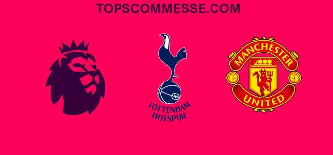 Premier League, Tottenham-Manchester United: pronostico, probabili formazioni e quote (27/04/2023)